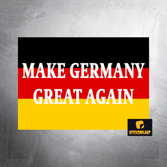 Aufkleber 'Make Germany Great Again' - Vorbestellung 02.03.2026
